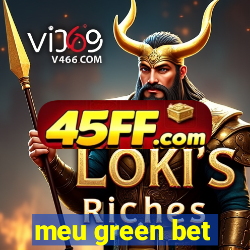 meu green bet